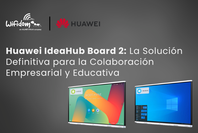 Huawei IdeaHub Board 2: La Solución Definitiva para la Colaboración Empresarial y Educativa