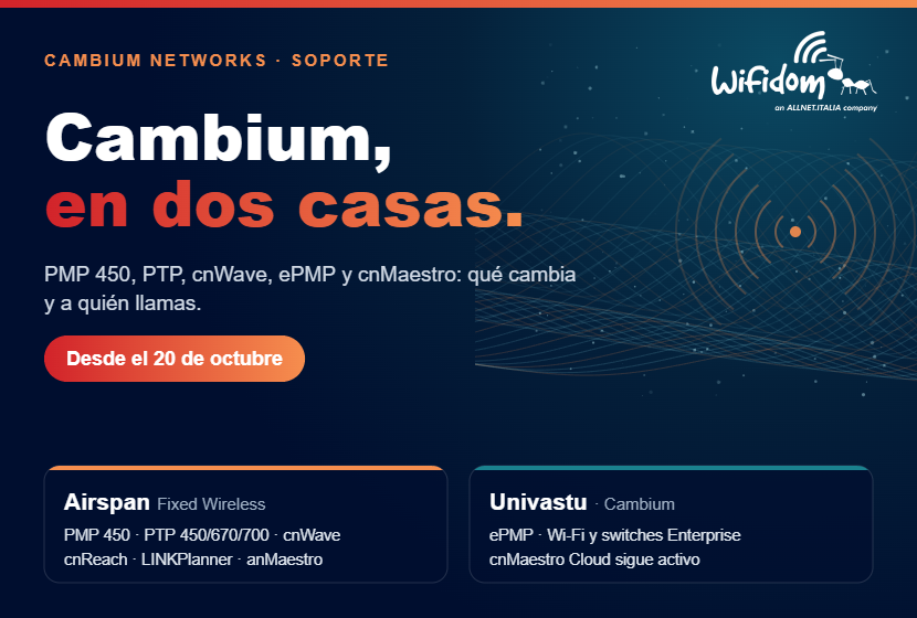Cambium Networks se reparte entre Airspan y Univastu: qué cambia en el soporte de PMP 450, PTP, cnWave, ePMP y cnMaestro. Wifidom, distribuidor de Cambium en España
